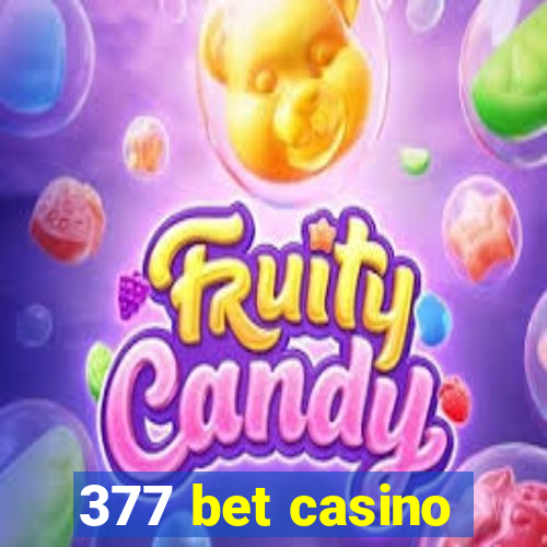 377 bet casino